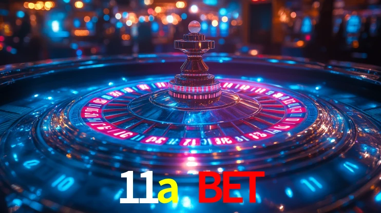11a bet