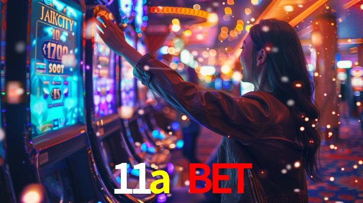 11a bet